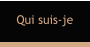 Qui suis-je