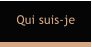 Qui suis-je