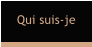 Qui suis-je